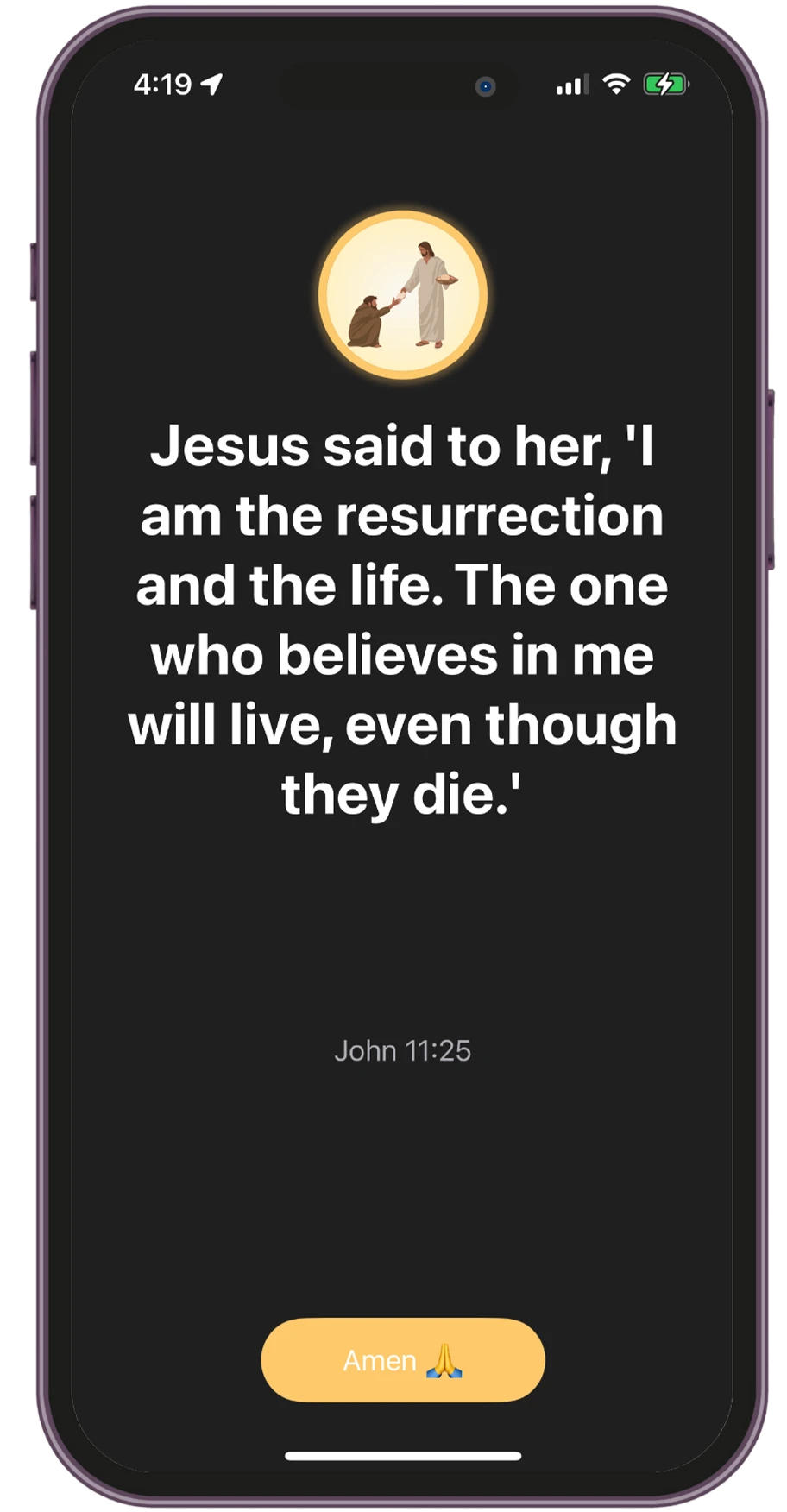 Blocking screen in the Holy Focus app showing a Bible verse from John 11:25 when trying to open a restricted app.